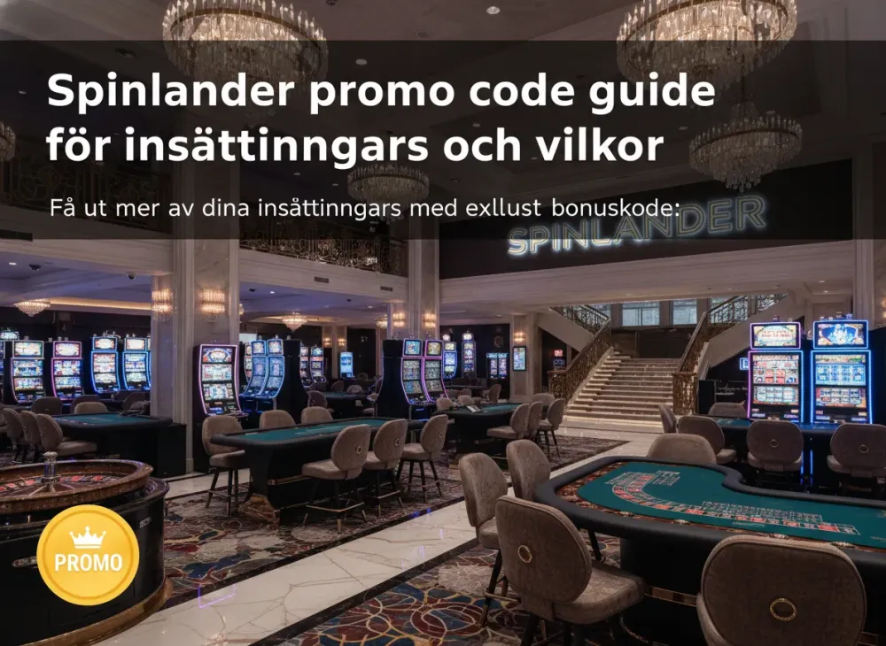 Spinlander promo code guide för insättningar och villkor